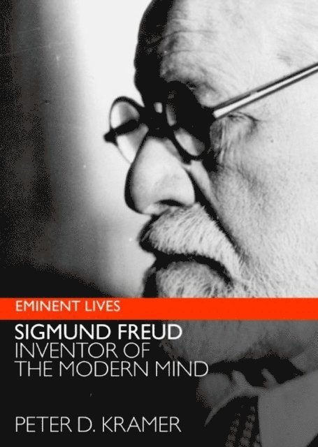 Peter D. Kramer - Sigmund Freud, E-bok