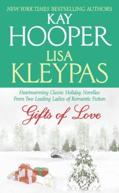 Lisa Kleypas, Kay Hooper - Gifts of Love, E-bok