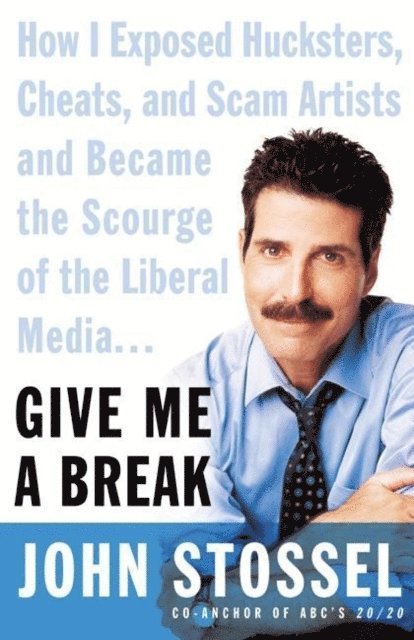 John Stossel - Give Me a Break, E-bok. Tillgänglighet: Lägg i varukorg