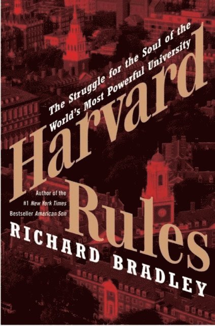 Richard Bradley - Harvard Rules, E-bok