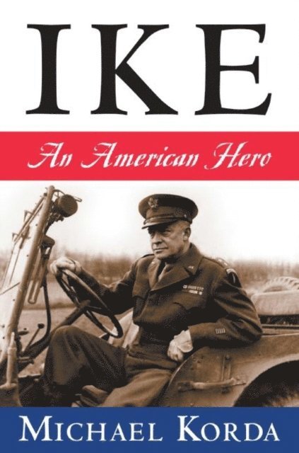 Michael Korda - Ike, E-bok