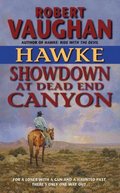 Hawke: Showdown at Dead End Canyon