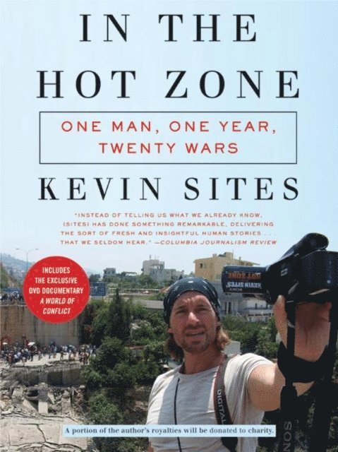 Kevin Sites - In the Hot Zone, E-bok