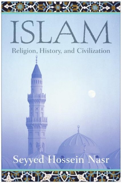 Seyyed Hossein Nasr - Islam, E-bok