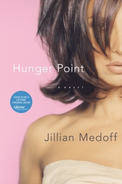 Jillian Medoff - Hunger Point, E-bok