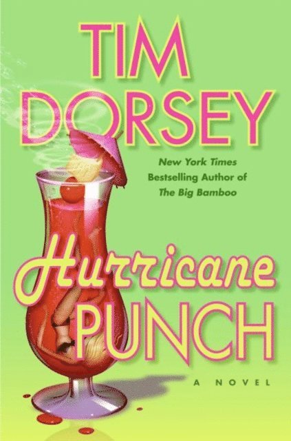 Tim Dorsey - Hurricane Punch, E-bok