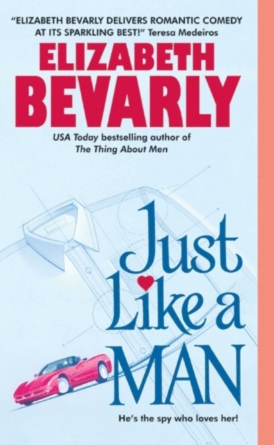 Elizabeth Bevarly - Just Like a Man, E-bok