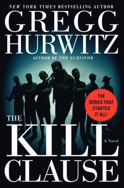 Gregg Hurwitz - Kill Clause, E-bok