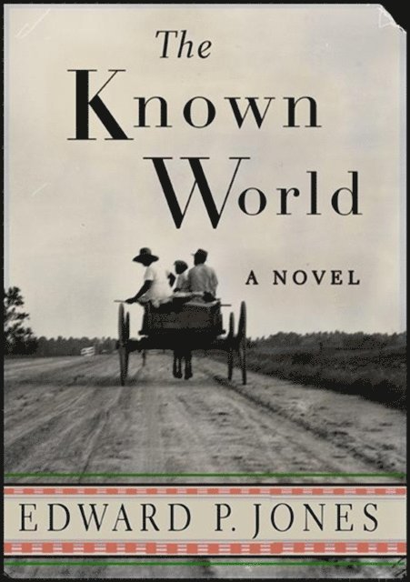 Edward P. Jones - Known World, E-bok