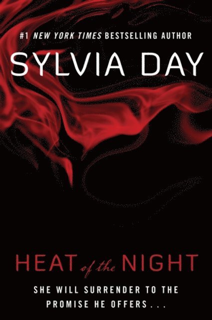 Sylvia Day - Heat of the Night, E-bok