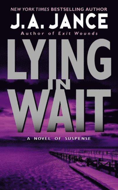 J. A. Jance - Lying in Wait, E-bok