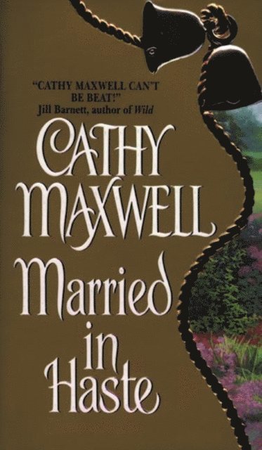 Cathy Maxwell - Married in Haste, E-bok