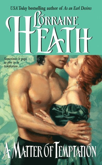 Lorraine Heath - Matter of Temptation, E-bok
