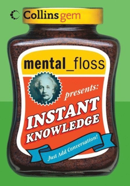Editors of Mental Floss - Instant Knowledge, E-bok. Tillgänglighet: Lägg i varukorg