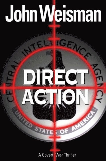 John Weisman - Direct Action, E-bok