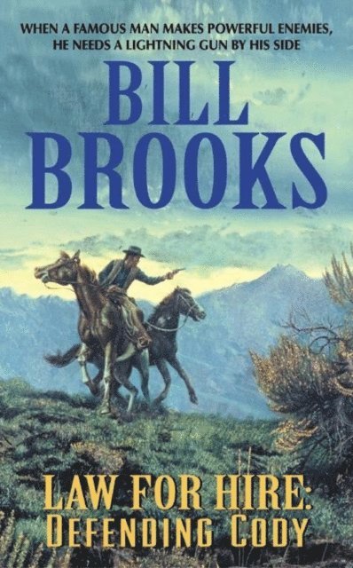 Bill Brooks - Law for Hire: Defending Cody, E-bok