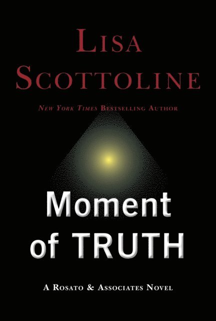 Lisa Scottoline - Moment of Truth, E-bok