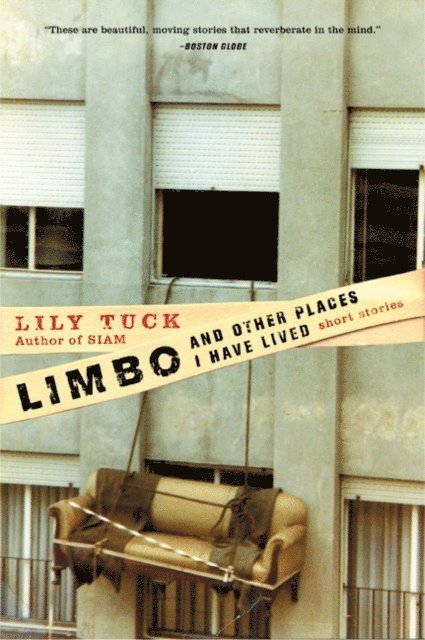 Lily Tuck - Limbo, and Other Places I Have Lived, E-bok. Tillgänglighet: Lägg i varukorg
