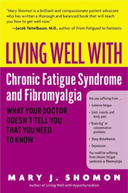 Mary J. Shomon - Living Well with Chronic Fatigue Syndrome and Fibromyalgia, E-bok