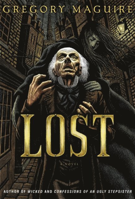 Gregory Maguire - Lost, E-bok