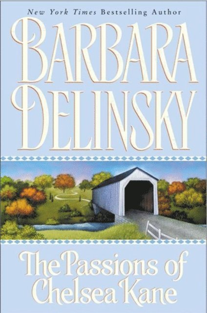 Barbara Delinsky - Passions of Chelsea Kane, E-bok