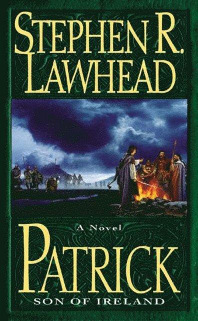 Stephen R. Lawhead - Patrick, E-bok