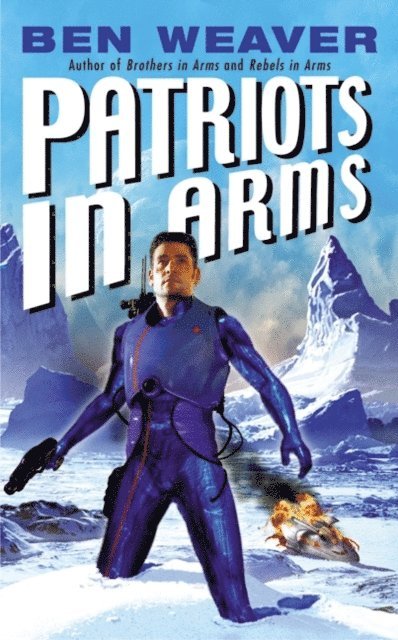Ben Weaver - Patriots in Arms, E-bok