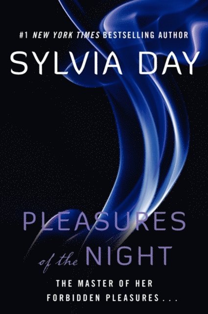 Sylvia Day - Pleasures of the Night, E-bok