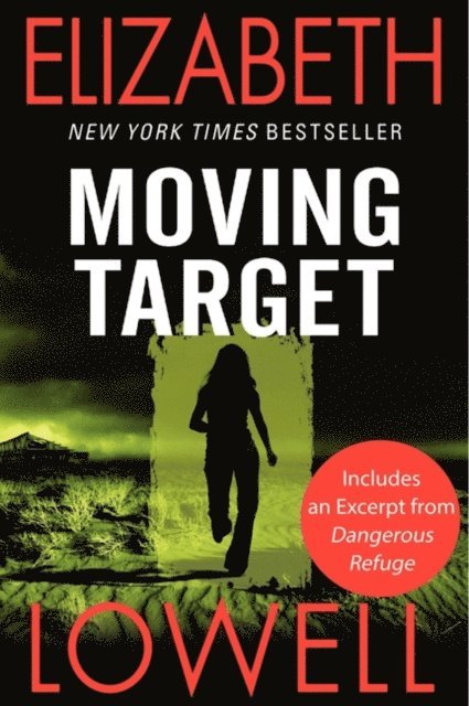 Elizabeth Lowell - Moving Target, E-bok