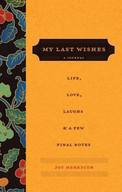 My Last Wishes