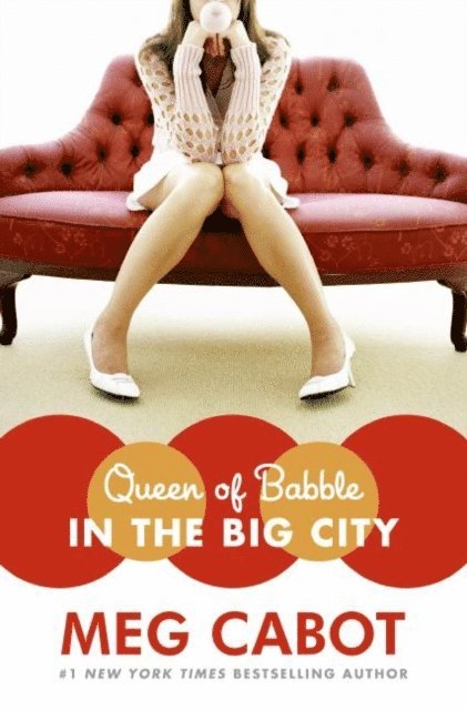 Meg Cabot - Queen of Babble in the Big City, E-bok