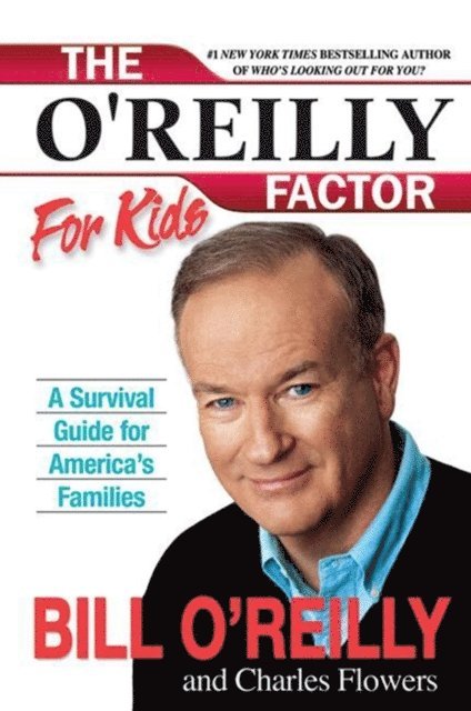 Charles Flowers, Bill O'Reilly - O'Reilly Factor for Kids, E-bok