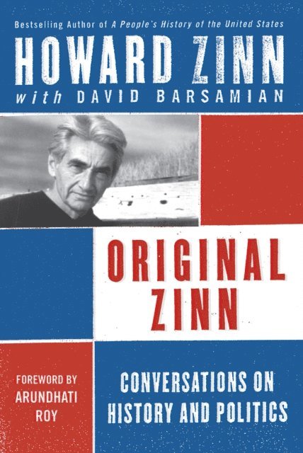 Howard Zinn - Original Zinn, E-bok