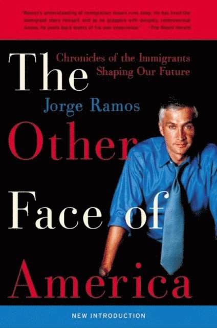 Jorge Ramos - Other Face of America, E-bok