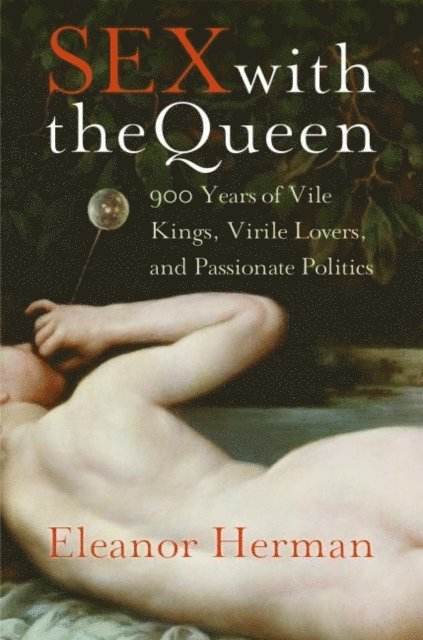 Eleanor Herman - Sex with the Queen, E-bok
