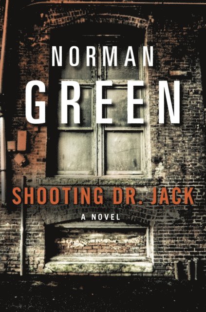 Norman Green - Shooting Dr. Jack, E-bok