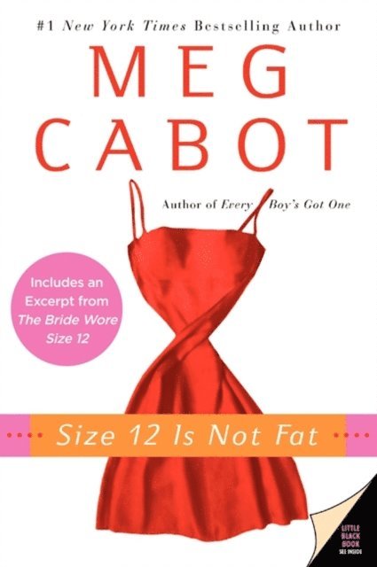 Meg Cabot - Size 12 Is Not Fat, E-bok