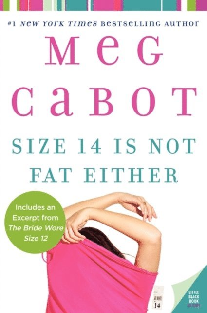Meg Cabot - Size 14 Is Not Fat Either, E-bok