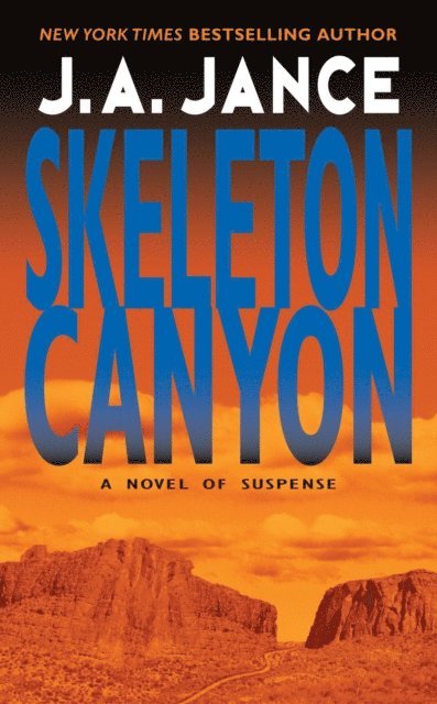 J. A. Jance - Skeleton Canyon, E-bok