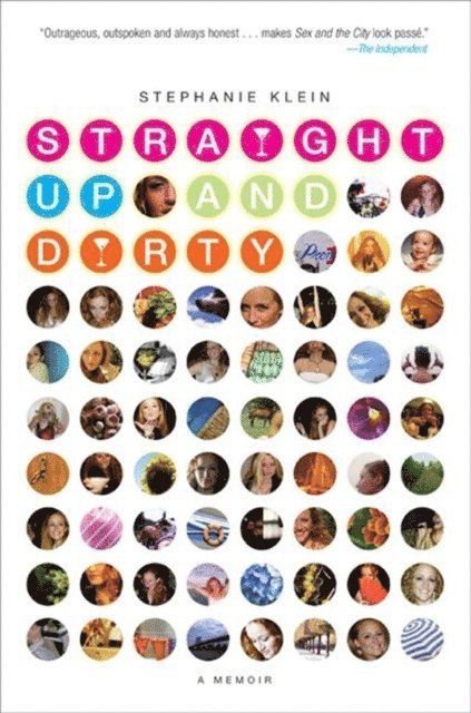 Stephanie Klein - Straight Up and Dirty, E-bok