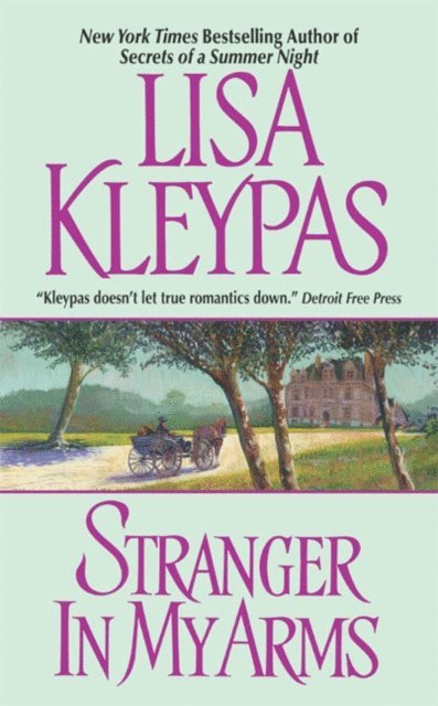 Lisa Kleypas - Stranger in My Arms, E-bok