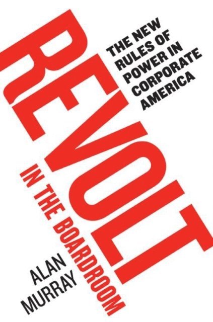 Alan Murray - Revolt in the Boardroom, E-bok