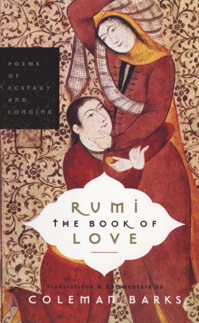Coleman Barks - Rumi: The Book of Love, E-bok
