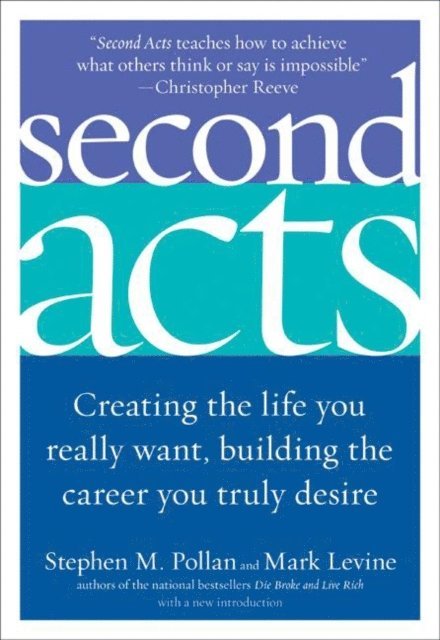 Mark Levine, Stephen M. Pollan - Second Acts, E-bok