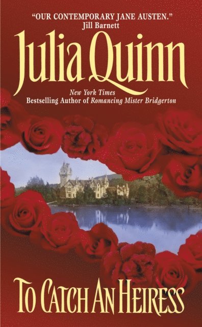 Julia Quinn - To Catch an Heiress, E-bok