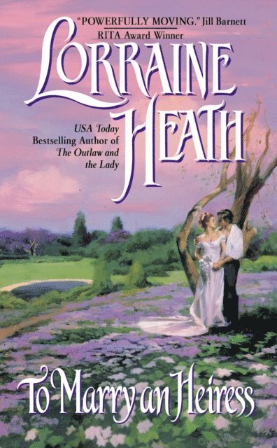 Lorraine Heath - To Marry an Heiress, E-bok