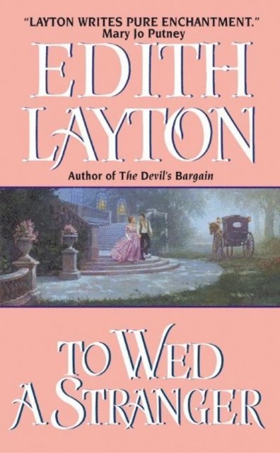 Edith Layton - To Wed a Stranger, E-bok