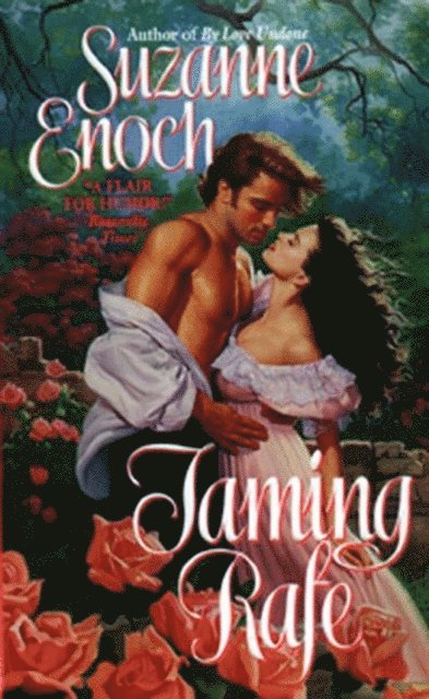 Suzanne Enoch - Taming Rafe, E-bok