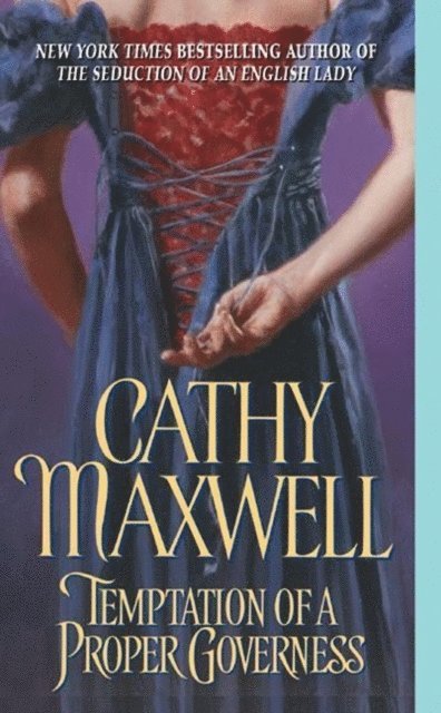 Cathy Maxwell - Temptation of a Proper Governess, E-bok