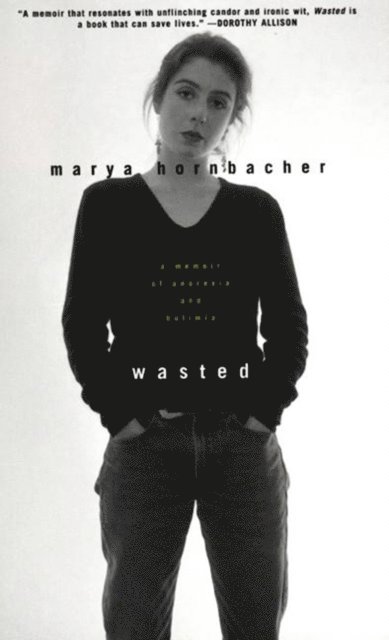Marya Hornbacher - Wasted, E-bok
